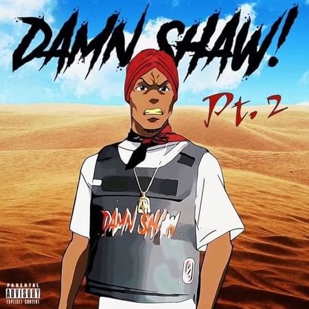 El Niño (Rapper) – Damn Shaw PT 2 Lyrics | Genius Lyrics