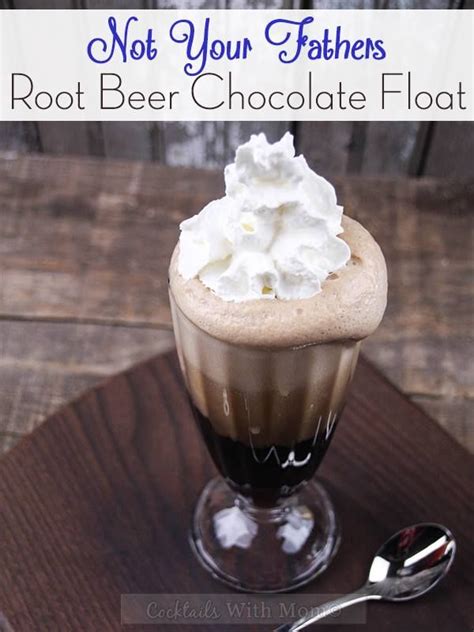 Not Your Father S Chocolate Root Float Is A Grown Up Chocolate Root Beer Float That S Perfect