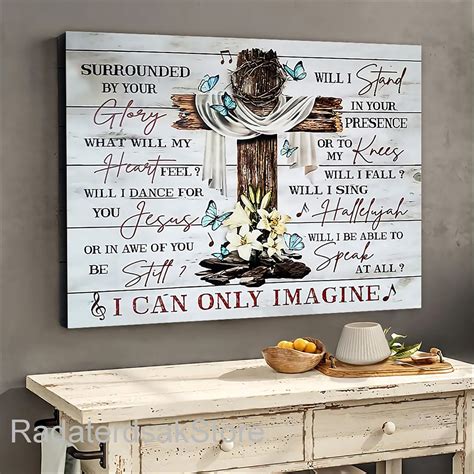 Wall Arti Can Only Imagine Wall Decor I Can Only Imagine By Etsy