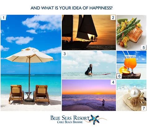 So What Is Your Idea Of Happiness Blue Seas Resort Cable Beach