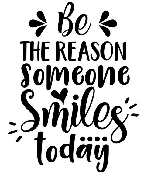 Be The Reason Someone Smiles Today In 2020 Brush Lettering Quotes