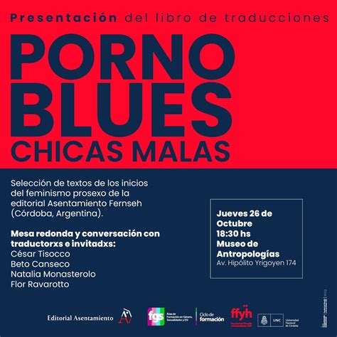 Presentación Del Libro Porno Blues Y Chicas Malas Selección De Textos De Los Inicios Del