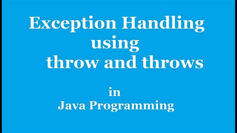 Throw And Throws Keyword In Java With Example Exception Handling Java