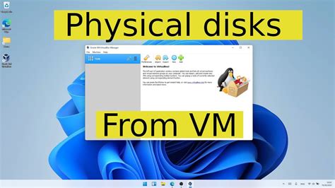 Virtualbox Tutorial How To Access Physical Disks And Partitions From