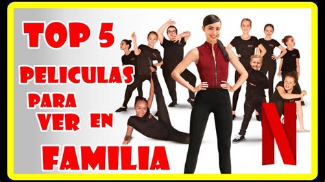 Top Mejores Pel Culas Familiares Para Ver En Netflix Youtube