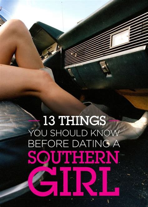 13 Things You Should Know Before Dating A Southern Girl