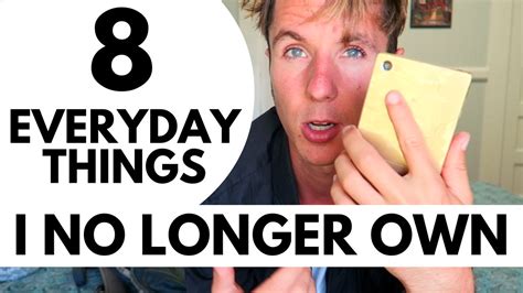 8 Everyday Things I No Longer Own Minimalist Youtube