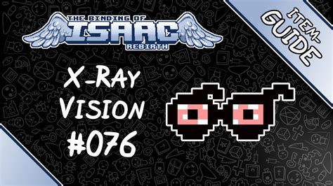 X Ray Vision Item Guide The Binding Of Isaac Rebirth Youtube
