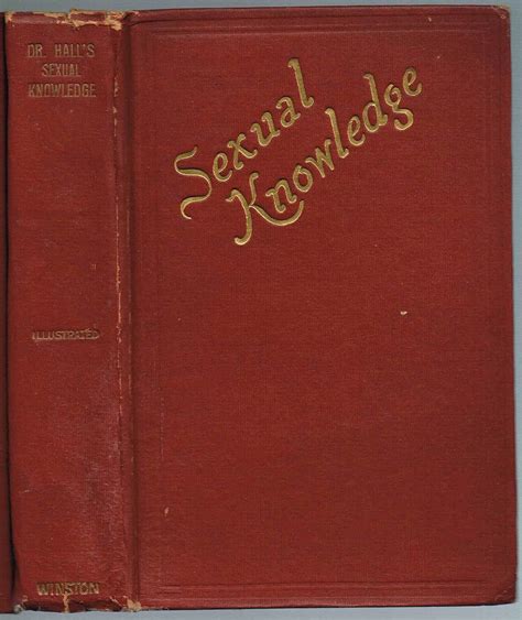 Sexual Knowledge The Knowledge Of Self And Sex In Simple Language For The Instruction Of