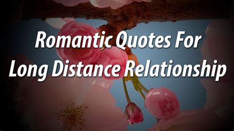 Beautiful Romantic Quote For Long Distance Relationship Just Love