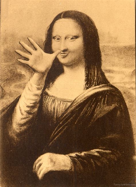 Funny Mona Lisa Pictures Mona Lisa In Funny Pose