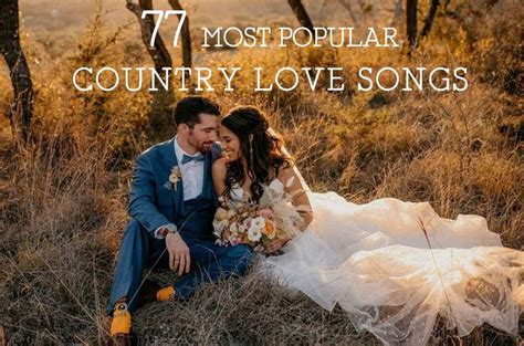 77 Best Country Love Songs For Wedding 2023 Hi Miss Puff In 2022