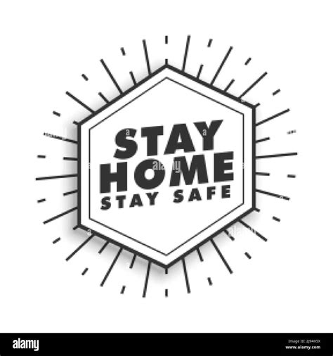 Stay Home And Stay Safe Motivational Poster Stock Vector Image And Art