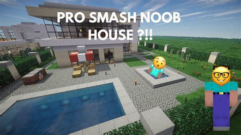 Pro Smash Noob House Minecraft Youtube