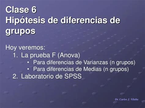 Ppt Clase 6 Hipótesis De Diferencias De Grupos Powerpoint