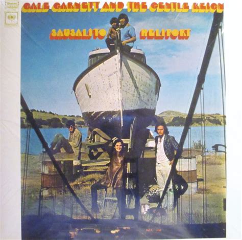 Gale Garnett And The Gentle Reign Sausalito Heliport 2003 Vinyl