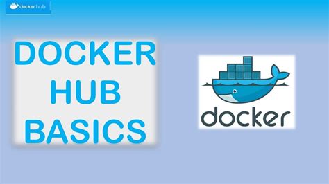 Introduction To Docker Hub What Is Docker Hub And How It Works