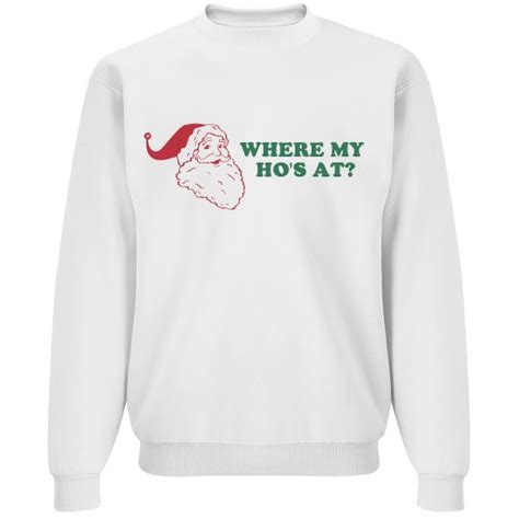 Where Are Santas Hos At Basic Unisex Crewneck Sweatshirt