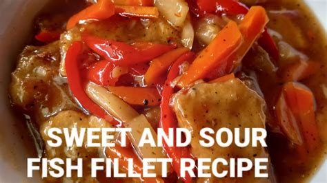 Sweet And Sour Fish Fillet Recipe Cream Dory Fish Filletso