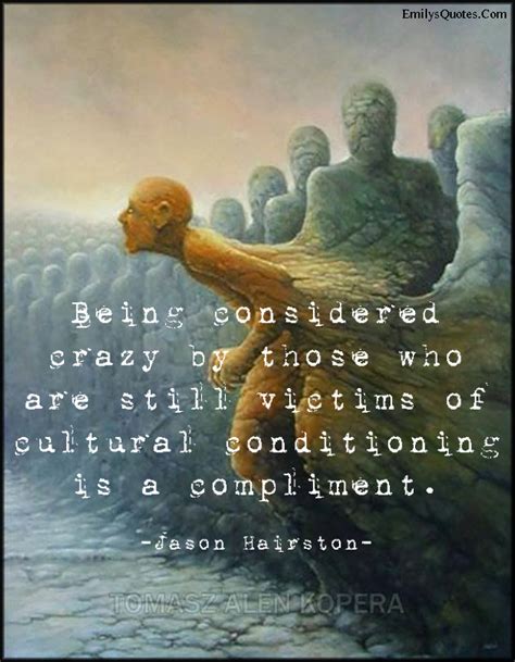 So what is the difference between dating and being in a relationship? Being considered crazy by those who are still victims of ...