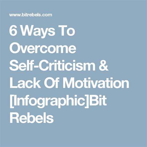 6 Ways To Overcome Self Criticism And Lack Of Motivation Infographic