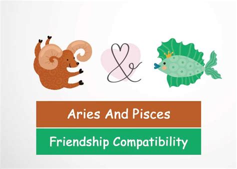 Aries And Pisces Friendship Compatibility Revive Zone