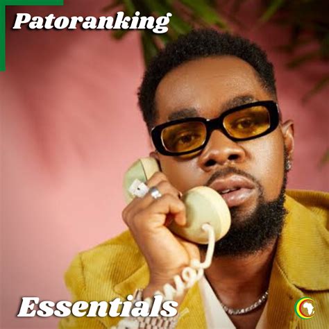 Patoranking Essentials Playlist Afrocharts