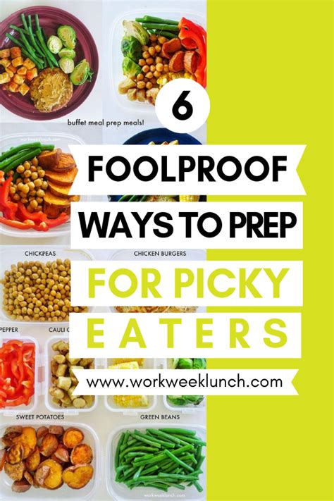 How To Meal Prep For Picky Eaters Workweek Lunch