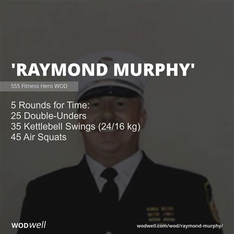 Raymond Murphy Workout Functional Fitness Wod Wodwell Crossfit