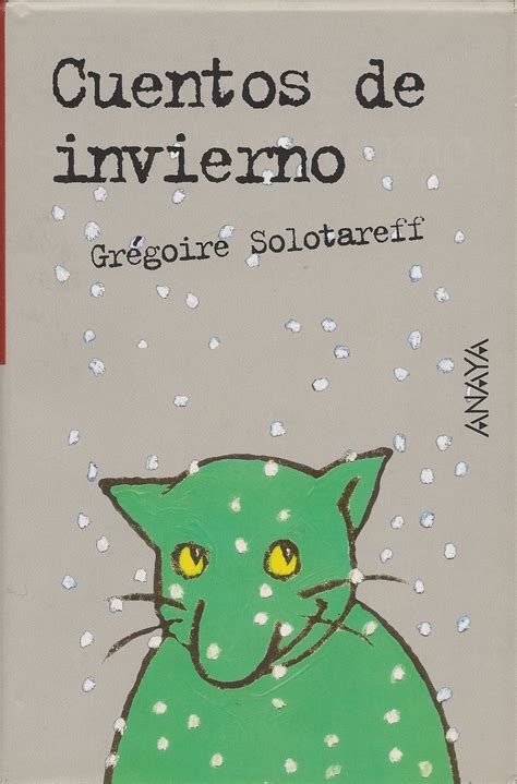 El Pupitre Rojo Cuentos De Invierno Grégoire Solotareff