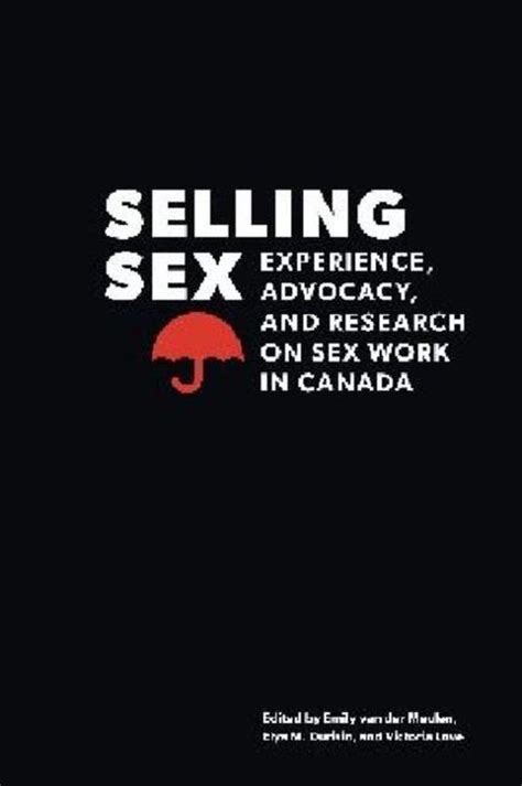 Selling Sex Emily Van Der Meulen 9780774824484 Boeken