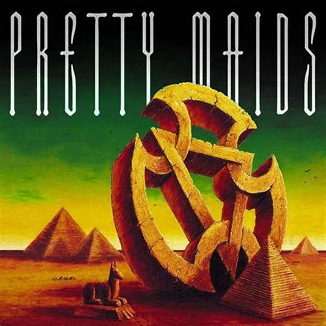 And you clearly can not prove that try me. Image - Pretty Maids - Anything Worth Doing Is Worth ...