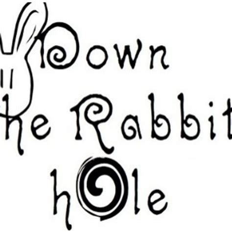 Down The Rabbit Hole Free Listening On Soundcloud