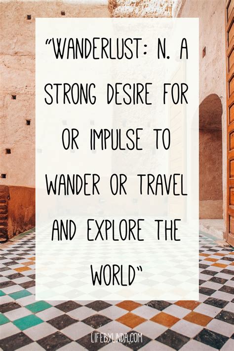 Life By Linda Wanderlust Travel Quote Travel Quotes Wanderlust