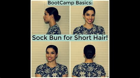 Bootcamp Basics Sock Bun For Short Hair Youtube