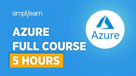 Azure Full Course Learn Azure In 5 Hours Microsoft Azure Training