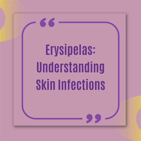 Erysipelas Skin Infection Symptoms And Treatment Babieblue