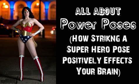 All About Power Poses How Striking A Super Hero Pose
