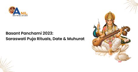 Basant Panchami 2023 Saraswati Puja Rituals Date And Muhurat Anil Astrologer