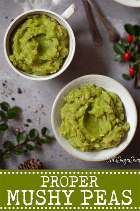 Mushy Peas Recipe With Foolproof Instructions Little Sugar Snaps