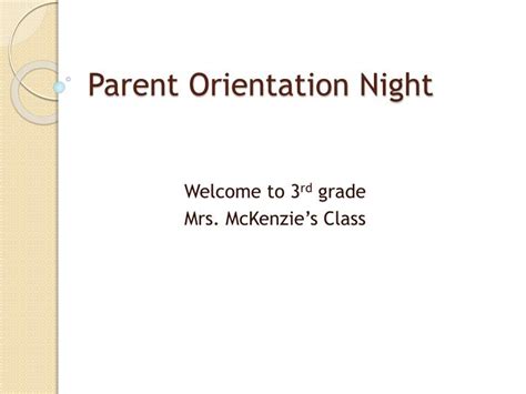Ppt Parent Orientation Night Powerpoint Presentation Free Download
