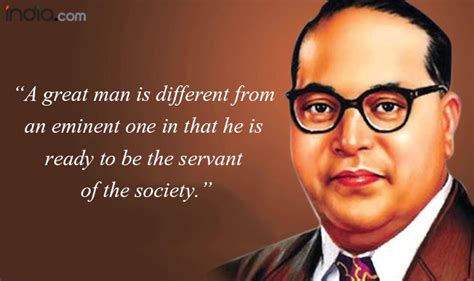 That something more is the compulsory system of purdah for muslim. Ambedkar Jayanti: Best Quotes of Dr BR Ambedkar on his ...