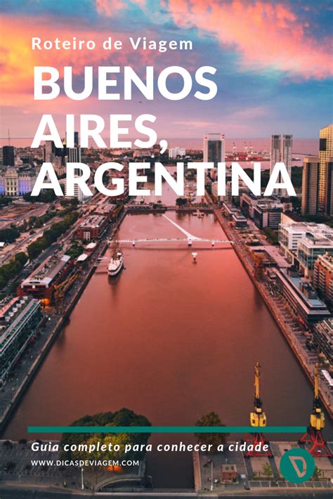 Buenos Aires Argentina é Repleta De Cultura Gastronomia Estilos E