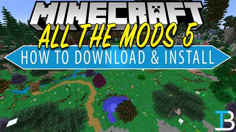 How To Download And Install All The Mods 5 In Minecraft Play The All The