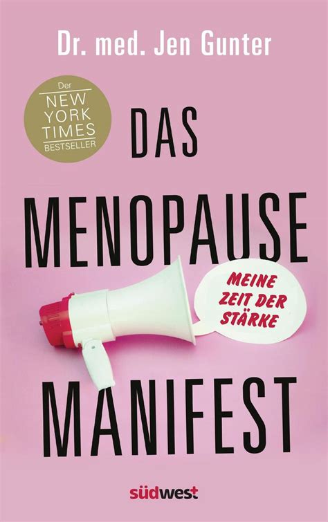 Das Menopause Manifest Meine Zeit Der Stärke Deutsche Ausgabe Von