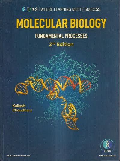 Molecular Biology Fundamental Processes Kailash Choudhary Ifas Publications