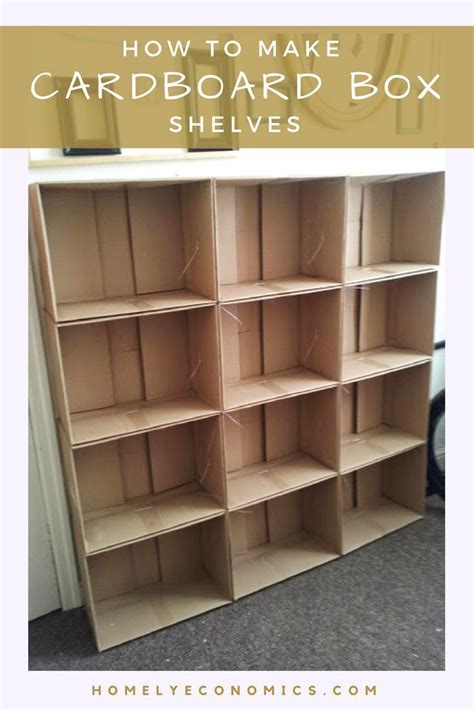 How To Make Cardboard Box Shelves • Homely Economics Diy Cardboard