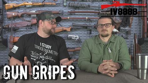 Gun Gripes 278 The Mad Rush Youtube