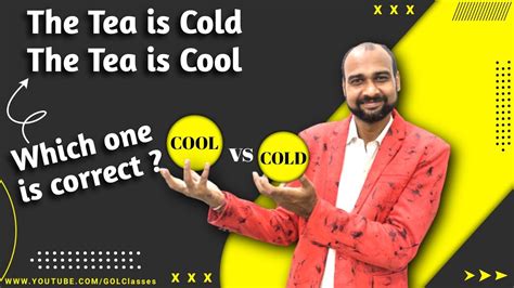 Cool And Cold Difference Between Cool And Cold In English Cool Vs