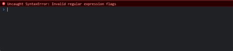 Uncaught Syntaxerror Invalid Regular Expression Flags Csdn